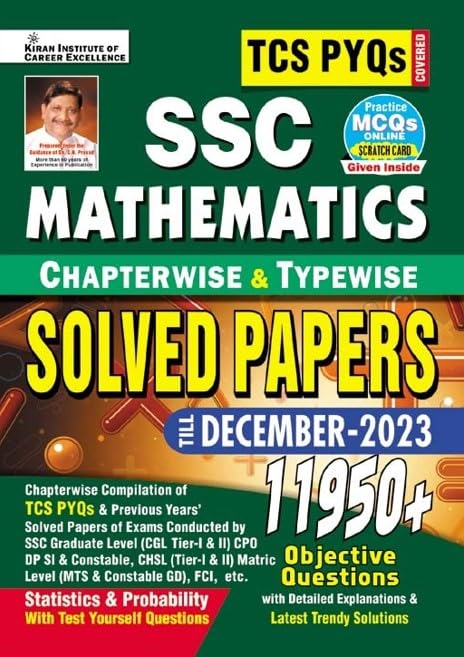 SSC TCS PYQs Mathematics Chapterwise & Typewise Solved Papers 11950+ Till - December 2023 (Stat. & Probab.) (Detailed & Short Sol.):Tcs Pyqs of Cgl;Cpo;Chsl;Mts;DP,GD Covered (English Medium)(4599)