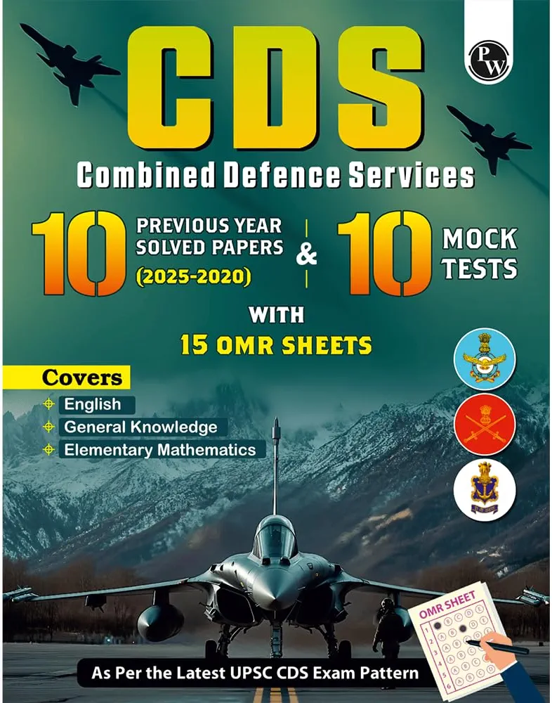 PW CDS Combined Defence Services 10 Previous Year Solved Papers (2025 - 2020) & 10 Mock Tests with 15 OMR Sheets