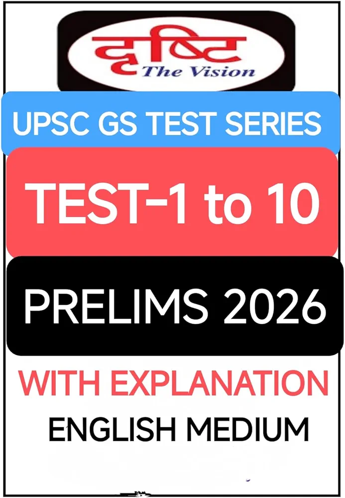 Drishti Ias UPSC GS ( Prelims Test- 1 to 10,) 2026 Practice Papers with Explanations, English Medium