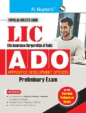 RPH Editorial Board LIC : ADO (Apprentice Development Officers) Phase-I : Preliminary Exam Guide