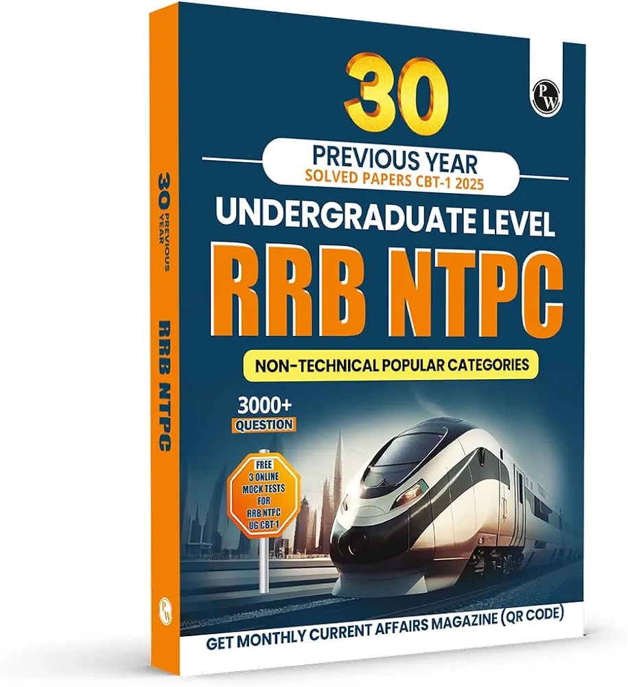 PW RRB NTPC Book 2026 (Undergraduate Level) – 30 Previous Year Solved Papers CBT-1 (PYQ 2025) | 3000+ Questions