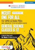 Oswaal NCERT One For All Book for UPSC & State PSCs | General Science Classes 6-12 (