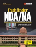Arihant Pathfinder NDA/NA Entrance Exam Book 2025 | National Defence & Naval Academy | 8000+ MCQs, PYQs & Complete Study Notes