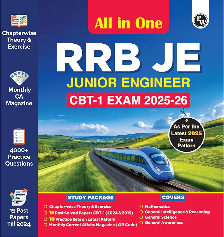 PW All in One RRB JE (Junior Engineer) CBT - 1 2025-26 Exam l Chapterwise Theory, Short Tricks and Exercises, 15 Previous Year Solved Papers