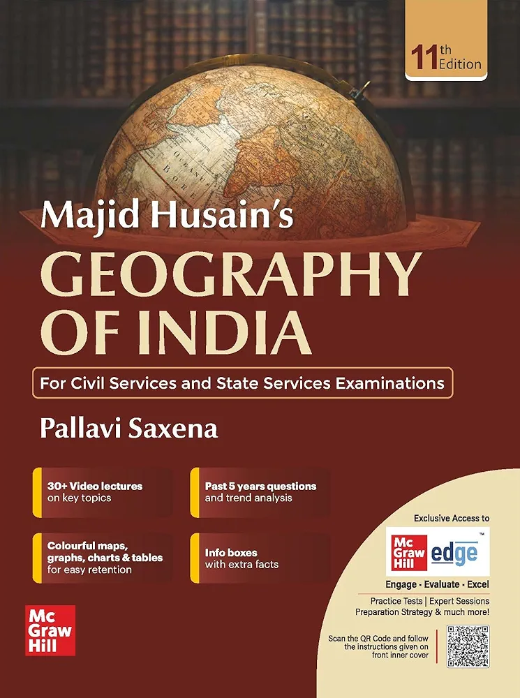 Majid Husain and 1 more Geography of India, 11e for UPSC CSE 2026 by Pallavi Saxena | Solved PYQs | Colour Maps, Graphs & Charts